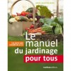 Le manuel du jardinage pour tous